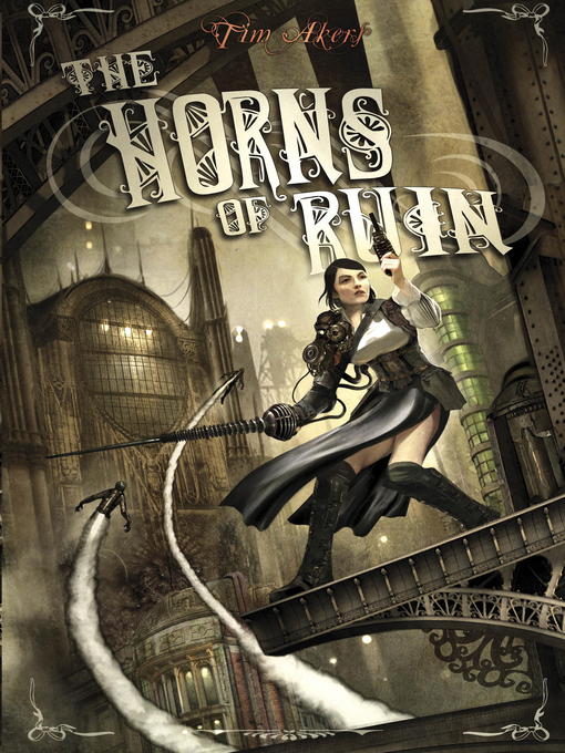 Title details for The Horns of Ruin by Tim Akers - Available